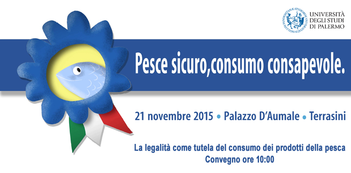 Convegno "Pesce sicuro, consumo consapevole" sabato 21 novembre 2015 a Terrasini. Museo di Palazzo D'Aumale